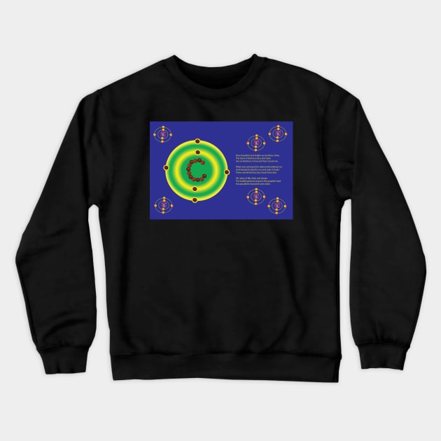 6 - C - Carbon: Carbon Poetry Crewneck Sweatshirt by Storistir